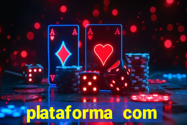 plataforma com bonus de boas vindas